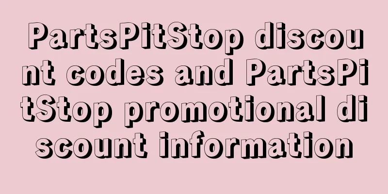 PartsPitStop discount codes and PartsPitStop promotional discount information