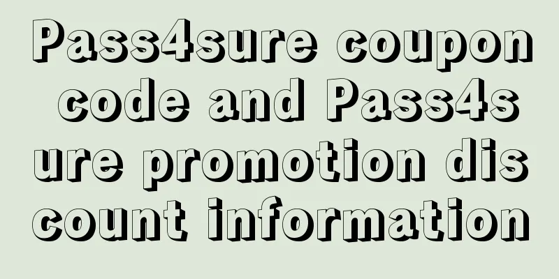 Pass4sure coupon code and Pass4sure promotion discount information