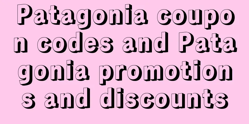 Patagonia coupon codes and Patagonia promotions and discounts