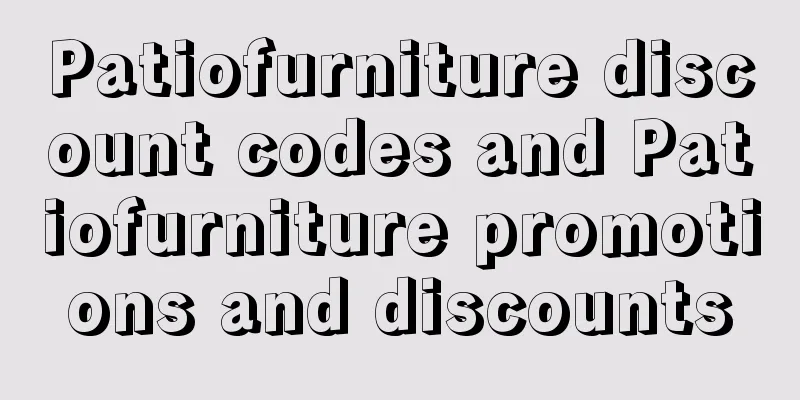 Patiofurniture discount codes and Patiofurniture promotions and discounts