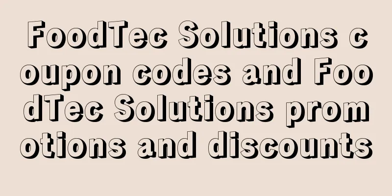 FoodTec Solutions coupon codes and FoodTec Solutions promotions and discounts