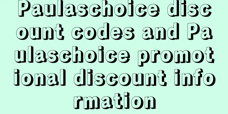 Paulaschoice discount codes and Paulaschoice promotional discount information