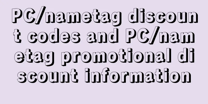 PC/nametag discount codes and PC/nametag promotional discount information