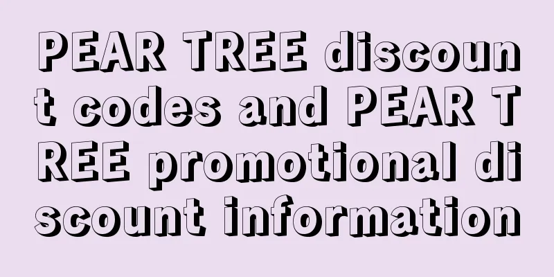 PEAR TREE discount codes and PEAR TREE promotional discount information