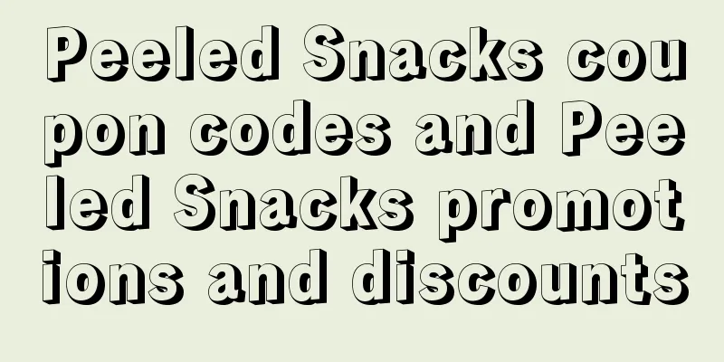 Peeled Snacks coupon codes and Peeled Snacks promotions and discounts