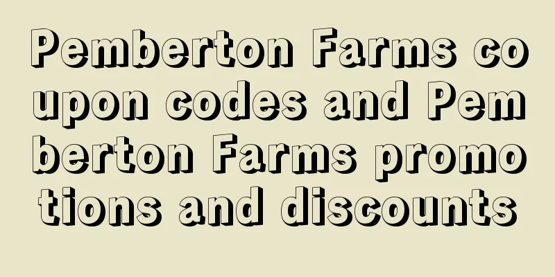 Pemberton Farms coupon codes and Pemberton Farms promotions and discounts