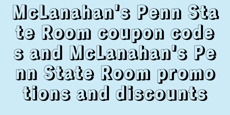 McLanahan's Penn State Room coupon codes and McLanahan's Penn State Room promotions and discounts