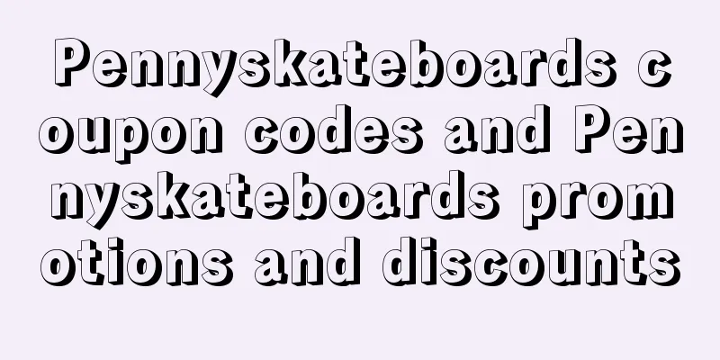Pennyskateboards coupon codes and Pennyskateboards promotions and discounts