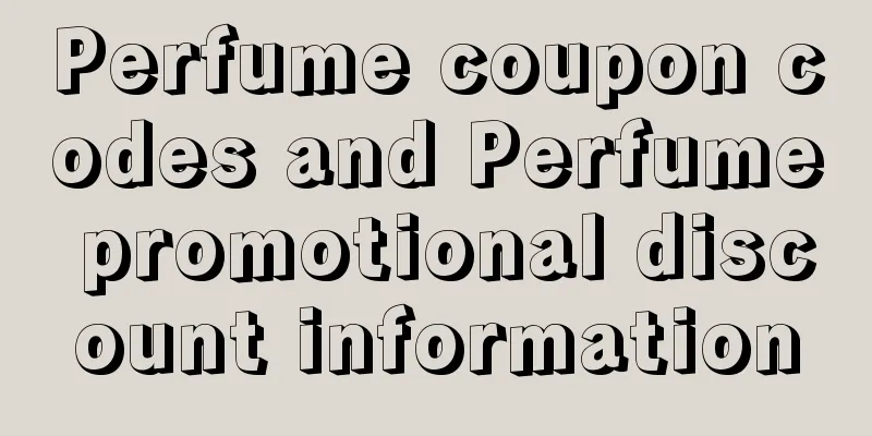 Perfume coupon codes and Perfume promotional discount information