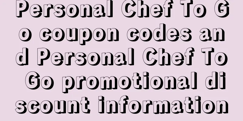 Personal Chef To Go coupon codes and Personal Chef To Go promotional discount information
