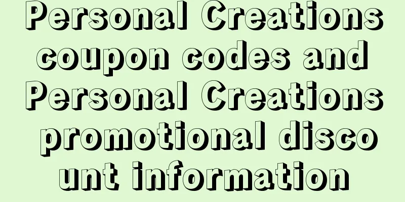 Personal Creations coupon codes and Personal Creations promotional discount information