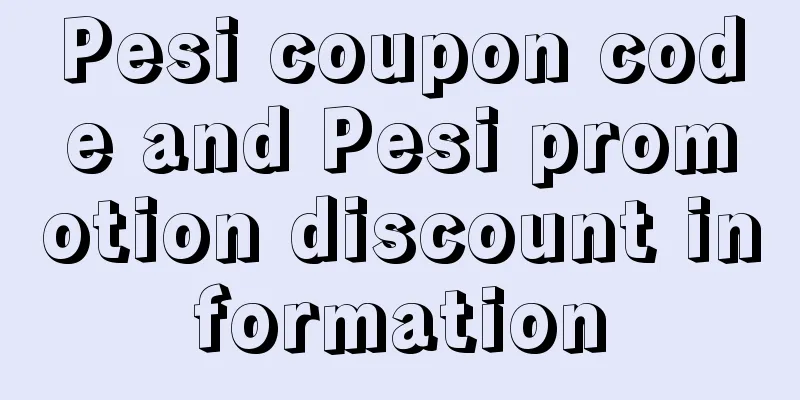 Pesi coupon code and Pesi promotion discount information