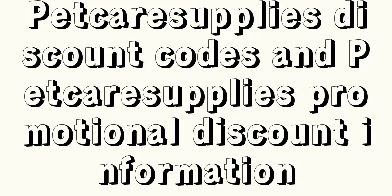 Petcaresupplies discount codes and Petcaresupplies promotional discount information