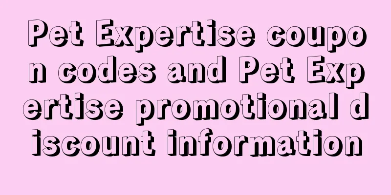 Pet Expertise coupon codes and Pet Expertise promotional discount information