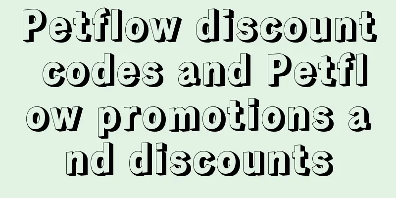Petflow discount codes and Petflow promotions and discounts