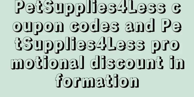 PetSupplies4Less coupon codes and PetSupplies4Less promotional discount information