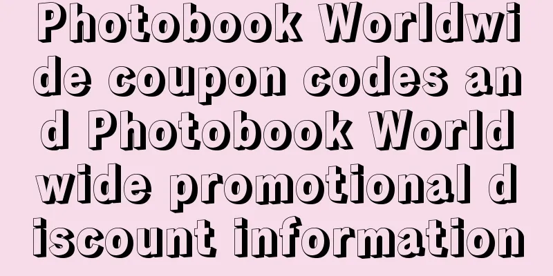 Photobook Worldwide coupon codes and Photobook Worldwide promotional discount information