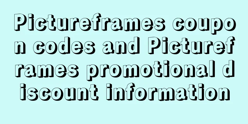 Pictureframes coupon codes and Pictureframes promotional discount information