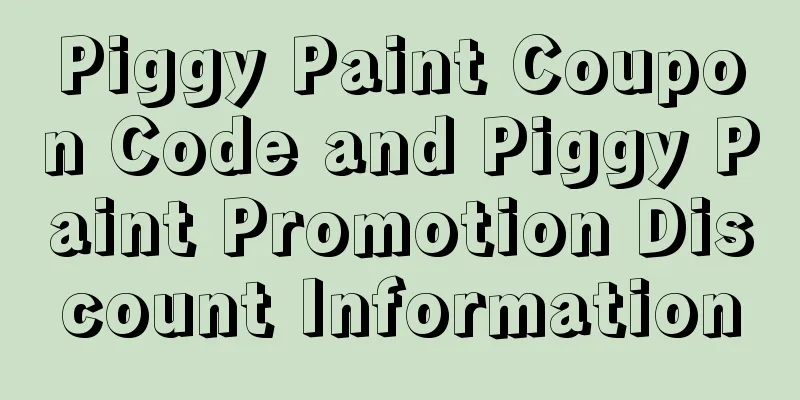 Piggy Paint Coupon Code and Piggy Paint Promotion Discount Information