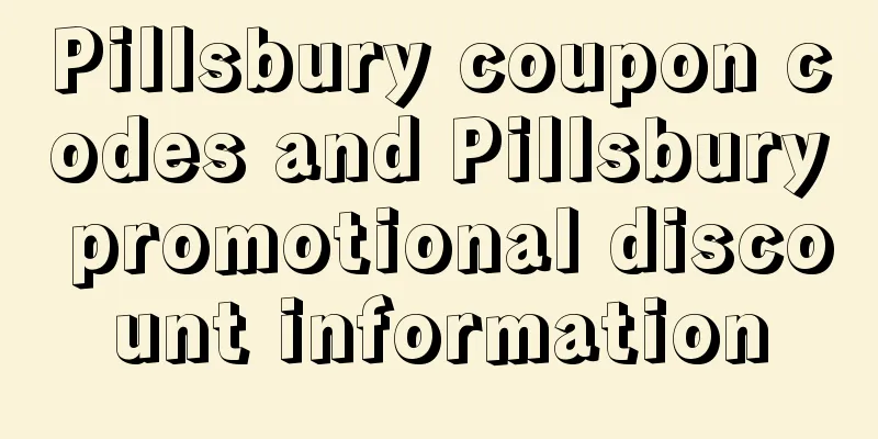Pillsbury coupon codes and Pillsbury promotional discount information