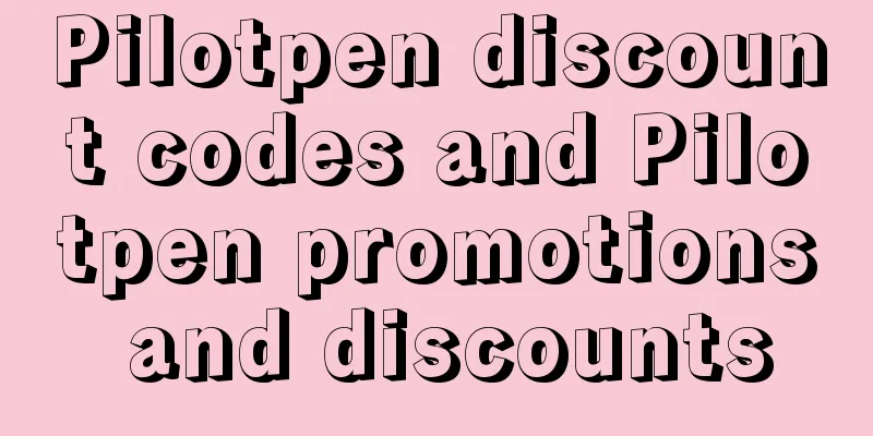Pilotpen discount codes and Pilotpen promotions and discounts