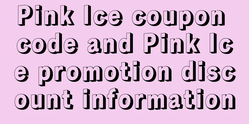 Pink Ice coupon code and Pink Ice promotion discount information