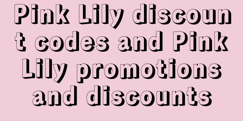 Pink Lily discount codes and Pink Lily promotions and discounts