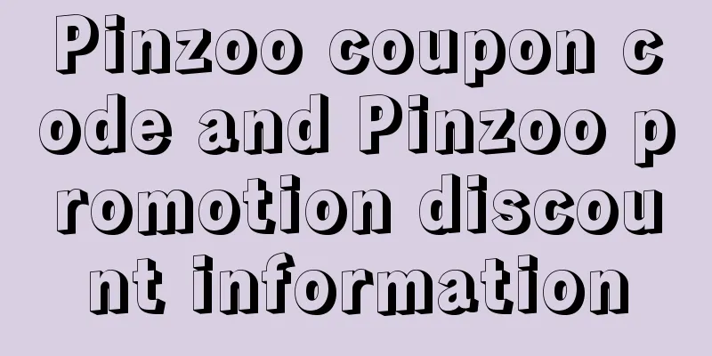 Pinzoo coupon code and Pinzoo promotion discount information