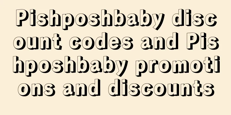 Pishposhbaby discount codes and Pishposhbaby promotions and discounts