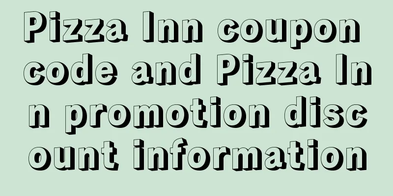 Pizza Inn coupon code and Pizza Inn promotion discount information