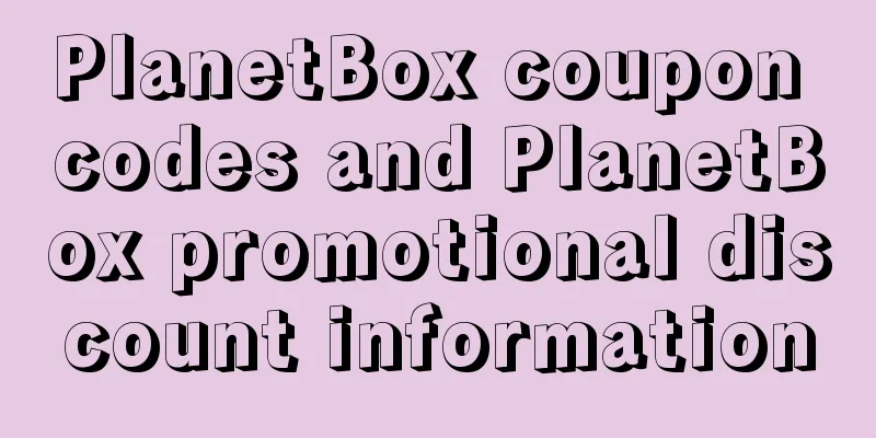 PlanetBox coupon codes and PlanetBox promotional discount information