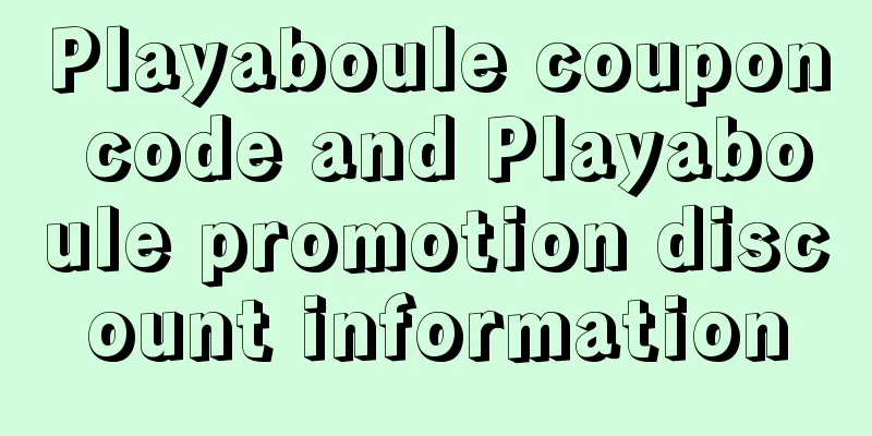 Playaboule coupon code and Playaboule promotion discount information