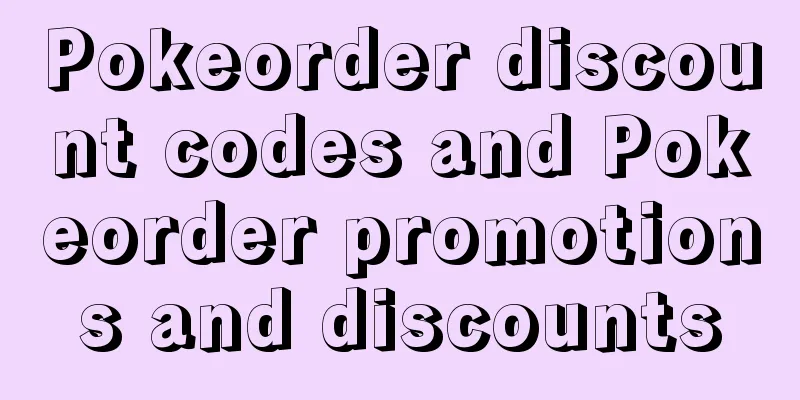 Pokeorder discount codes and Pokeorder promotions and discounts