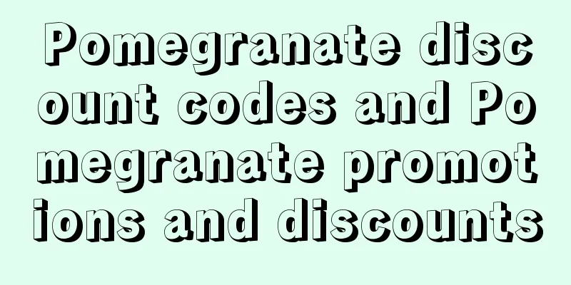 Pomegranate discount codes and Pomegranate promotions and discounts