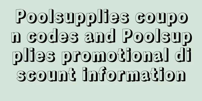 Poolsupplies coupon codes and Poolsupplies promotional discount information