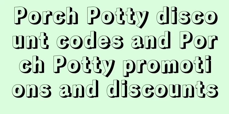 Porch Potty discount codes and Porch Potty promotions and discounts