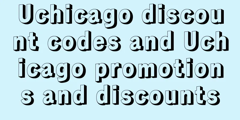 Uchicago discount codes and Uchicago promotions and discounts