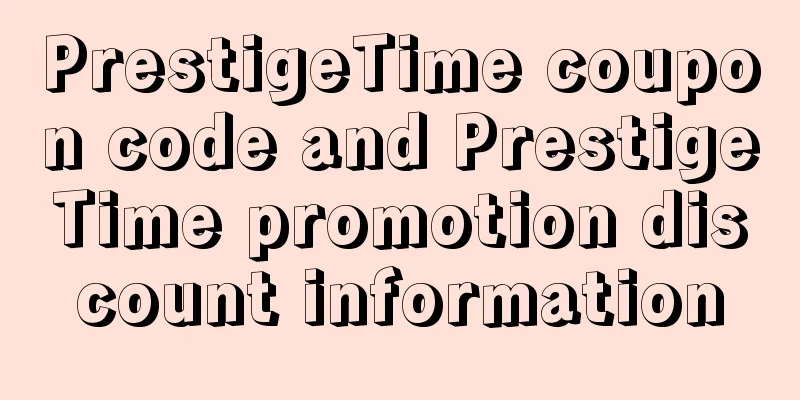 PrestigeTime coupon code and PrestigeTime promotion discount information