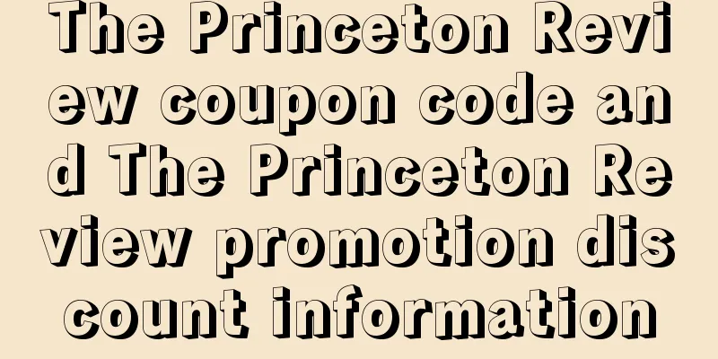 The Princeton Review coupon code and The Princeton Review promotion discount information