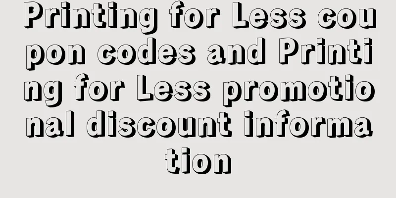 Printing for Less coupon codes and Printing for Less promotional discount information