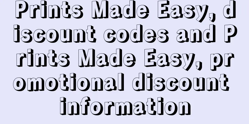 Prints Made Easy, discount codes and Prints Made Easy, promotional discount information