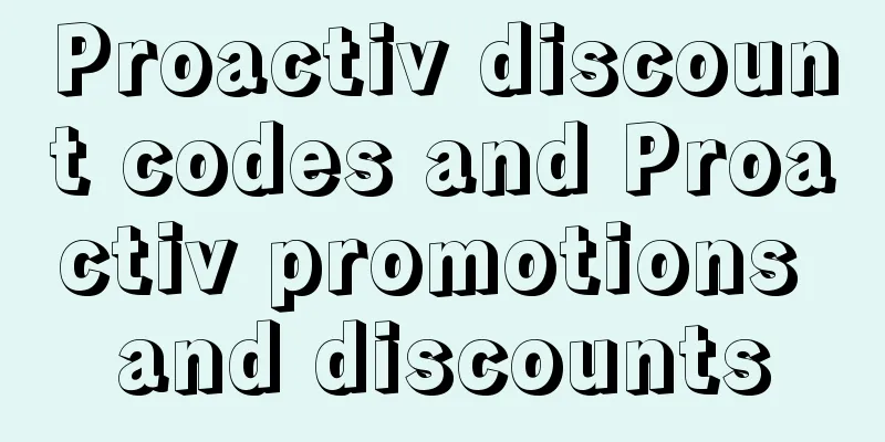 Proactiv discount codes and Proactiv promotions and discounts