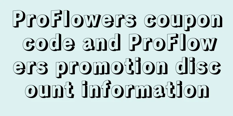 ProFlowers coupon code and ProFlowers promotion discount information