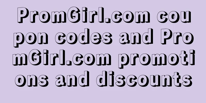 PromGirl.com coupon codes and PromGirl.com promotions and discounts