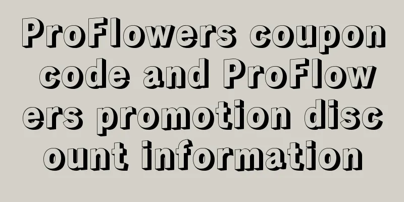 ProFlowers coupon code and ProFlowers promotion discount information