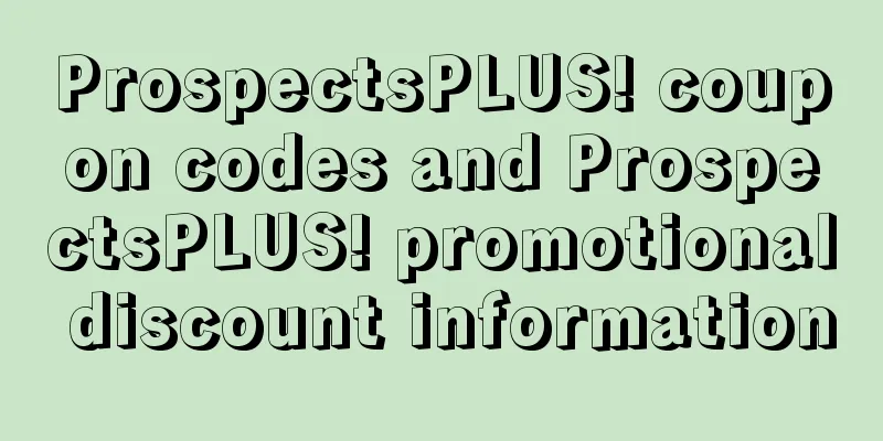 ProspectsPLUS! coupon codes and ProspectsPLUS! promotional discount information