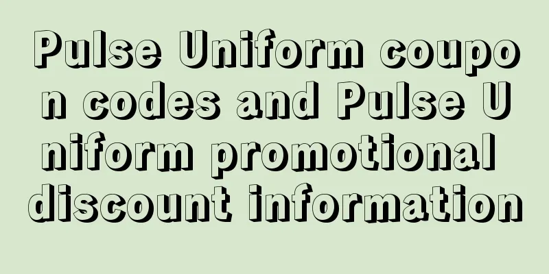 Pulse Uniform coupon codes and Pulse Uniform promotional discount information