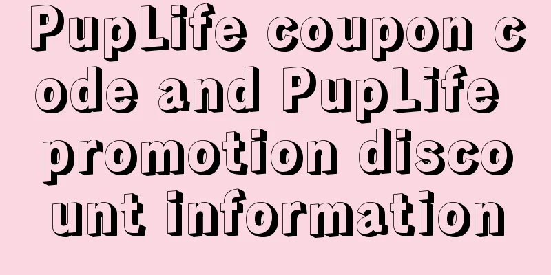 PupLife coupon code and PupLife promotion discount information