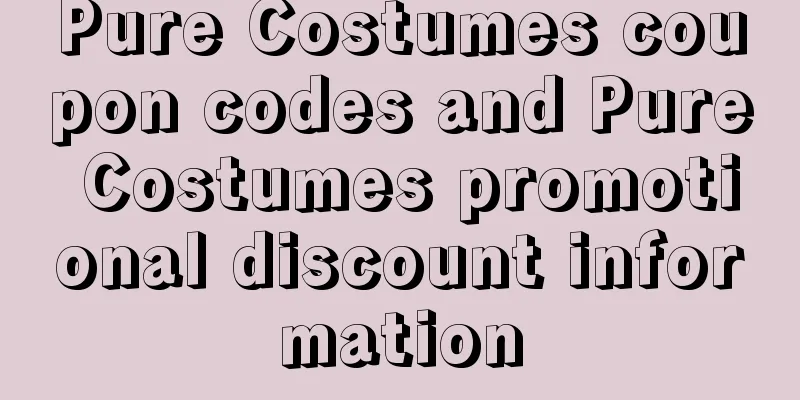 Pure Costumes coupon codes and Pure Costumes promotional discount information