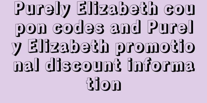 Purely Elizabeth coupon codes and Purely Elizabeth promotional discount information
